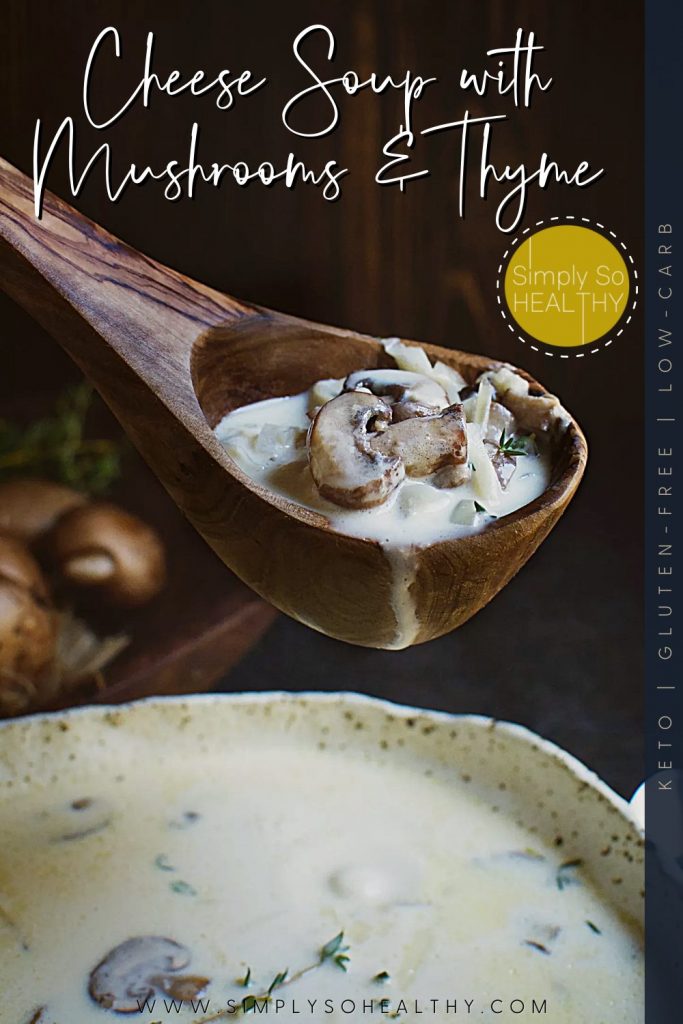 Cheese Soup with Mushrooms and Thyme recipe