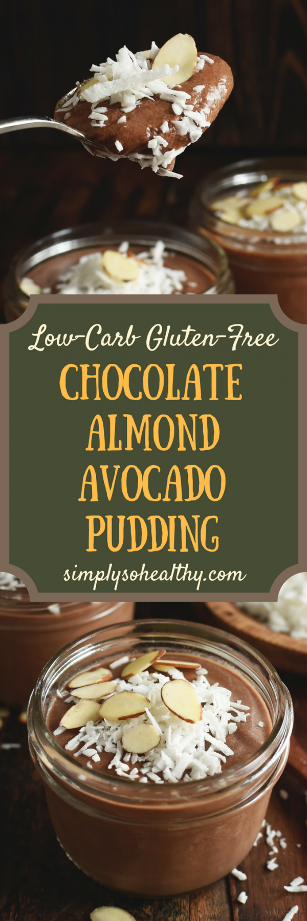 Chocolate Almond Avocado Pudding Recipe Simply So Healthy