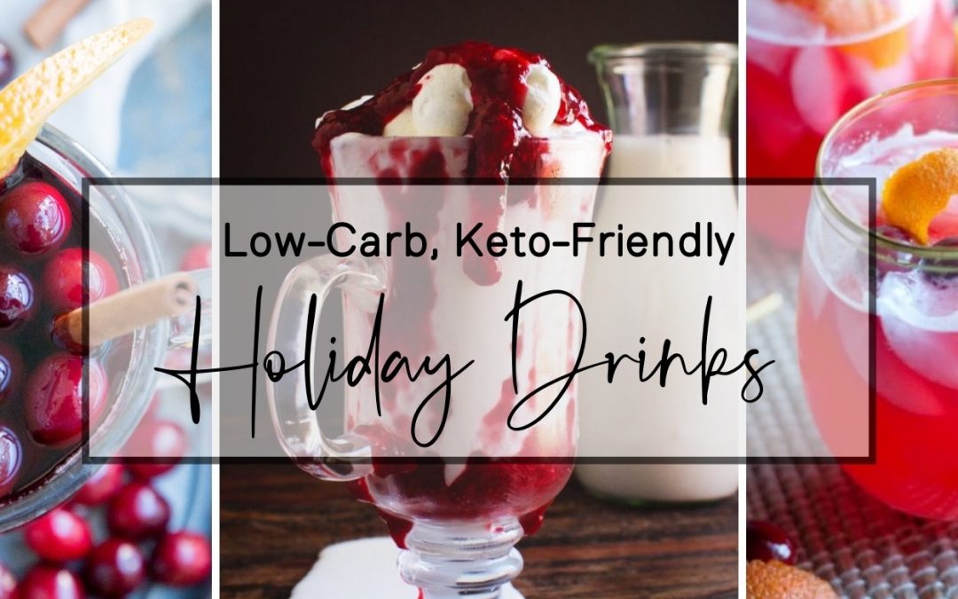 Keto Holiday Drinks (Low-Carb)